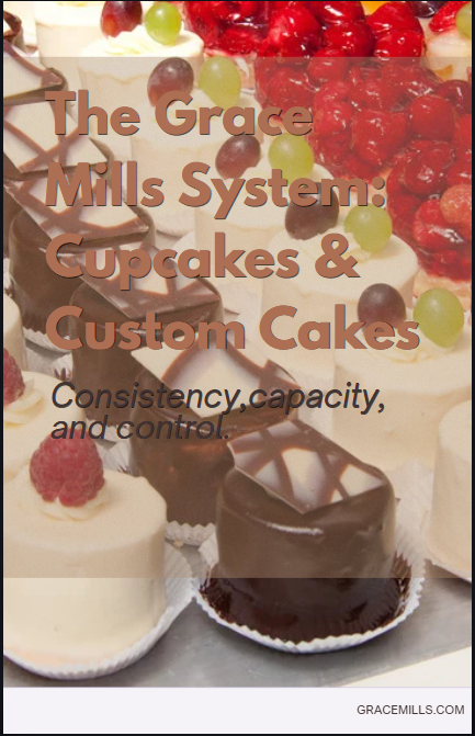 The Grace Mills System: Cupcakes & Custom Cakes — book cover